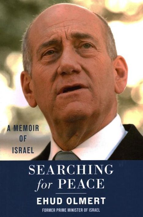 Ehud Olmert: Searching for Peace, Buch