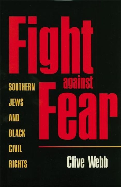 Clive Webb: Fight Against Fear, Buch
