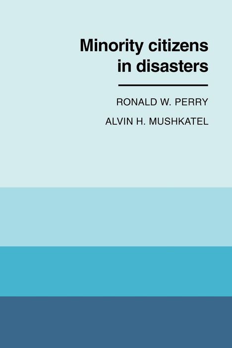 Ronald W Perry: Minority Citizens in Disasters, Buch