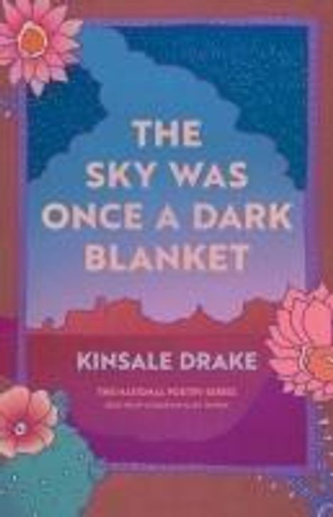 Kinsale Drake: The Sky Was Once a Dark Blanket, Buch