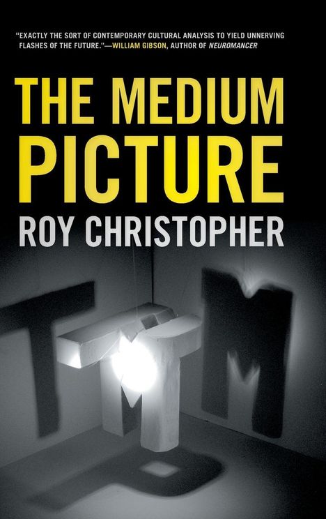 Roy Christopher: The Medium Picture, Buch