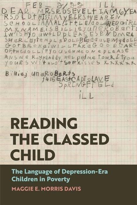 Handgeschriebene Notiz: "DEAR MRS. ROSEVELT...," darunter Bucheinband: "READING THE CLASSED CHILD" von MAGGIE E. MORRIS DAVIS.