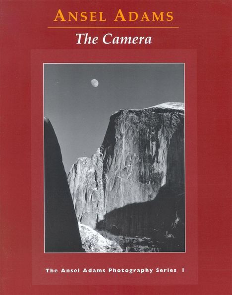 Ansel Adams: The Camera, Buch