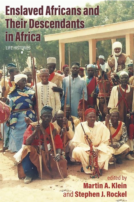 Enslaved Africans and Their Descendants in Africa, Buch