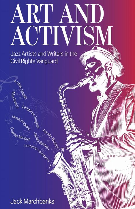 Jack Marchbanks: Art and Activism, Buch