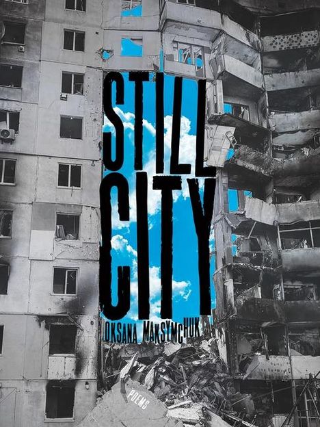 Oksana Maksymchuk: Still City, Buch