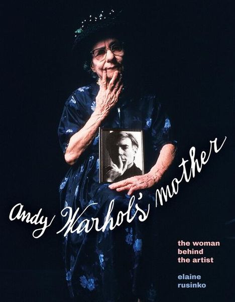 Elaine Rusinko: Andy Warhol's Mother, Buch