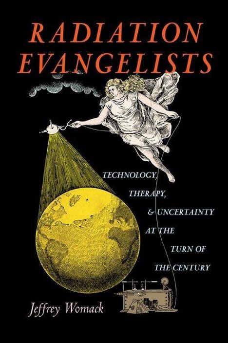 Jeffrey Womack: Radiation Evangelists, Buch