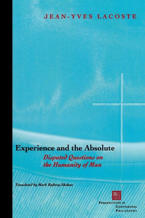 Jean-Yves Lacoste: Experience and the Absolute, Buch