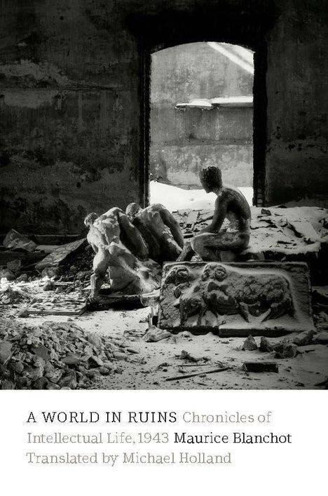 Maurice Blanchot: A World in Ruins, Buch