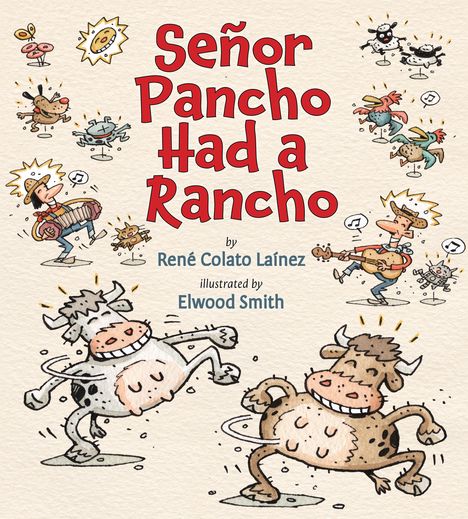 René Colato Laínez: Señor Pancho Had a Rancho, Buch