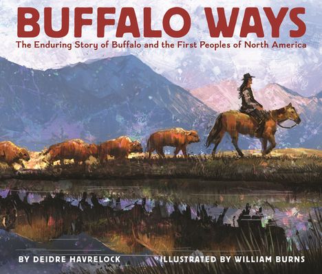 "BUFFALO WAYS" und weitere Texte über die Geschichte der Büffel. Ein Reiter auf Pferd begleitet Büffelherde am Wasser.