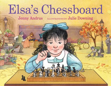 Jenny Andrus: Elsa's Chessboard, Buch