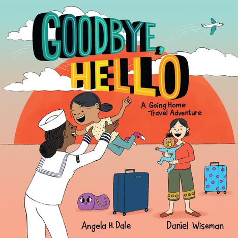 Angela H Dale: Goodbye, Hello, Buch