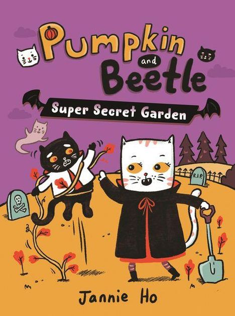 Text oben: "Pumpkin and Beetle. Super Secret Garden." Unten: "Jannie Ho". Illustration von zwei verkleideten Katzen in einem Garten.