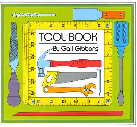 Gail Gibbons: Tool Book (New &amp; Updated), Buch