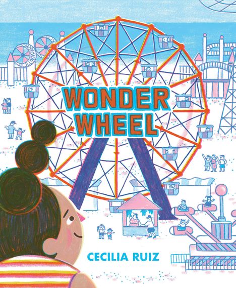 „WONDER WHEEL“ und „CECILIA RUIZ“. Illustration eines Riesenrads an einem Vergnügungspark, ein Kind schaut es an.