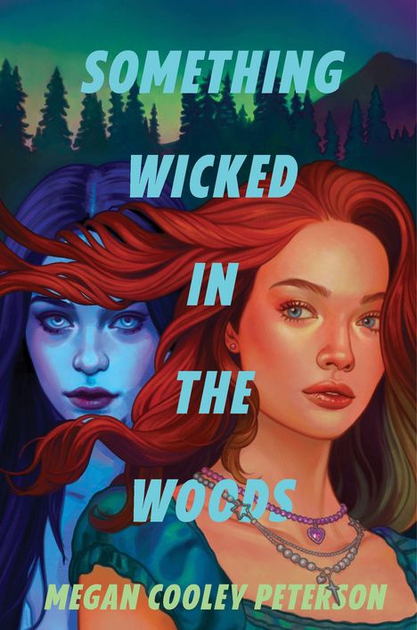 "Something Wicked in the Woods" und "Megan Cooley Peterson" vor bewaldetem Hintergrund, zwei Frauenporträts.