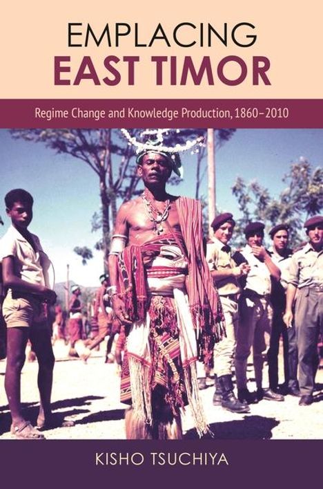 Kisho Tsuchiya: Emplacing East Timor, Buch