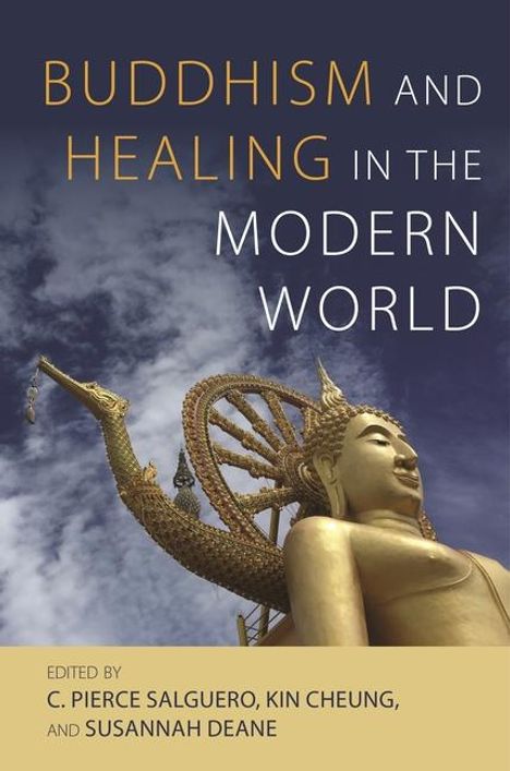 Buddhism and Healing in the Modern World, Buch