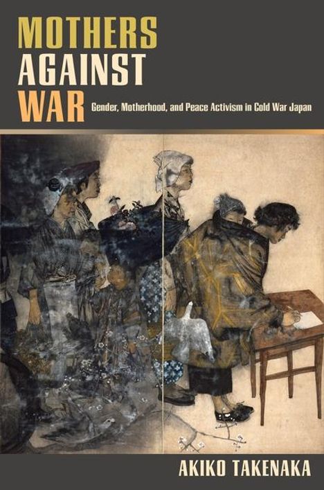 Akiko Takenaka: Mothers Against War, Buch