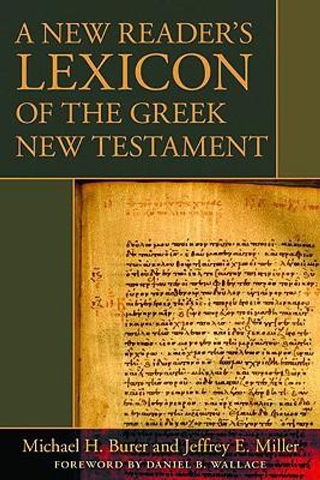 Michael H Burer: A New Reader's Lexicon of the Greek New Testament, Buch