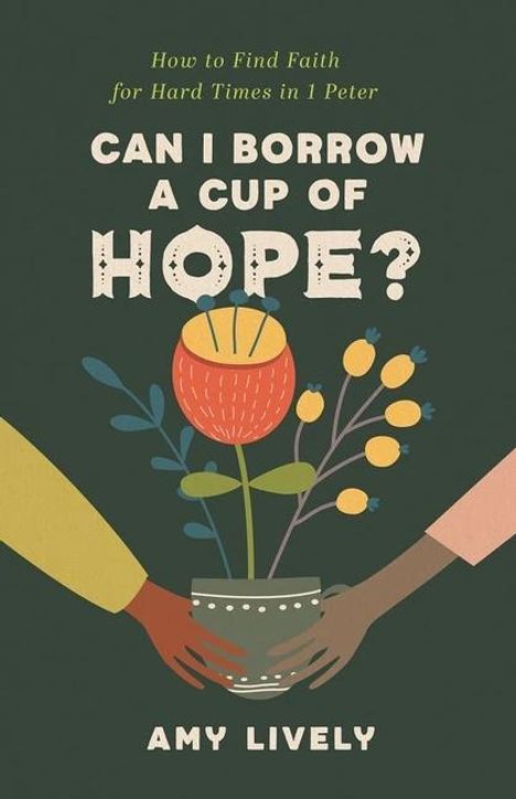Amy Lively: Can I Borrow a Cup of Hope?, Buch