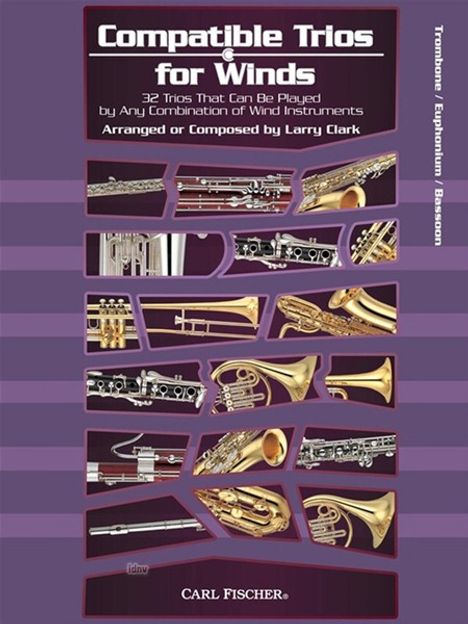 Larry Clark: Compatible Trios For Winds - Trombone/Euphonium/Bassoon, Noten