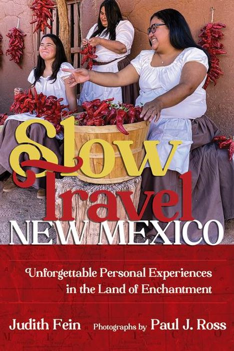 Judith Fein: Slow Travel New Mexico, Buch