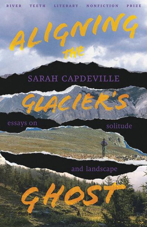 Sarah Capdeville: Aligning the Glacier's Ghost, Buch