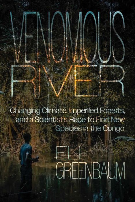 Eli Greenbaum: Venomous River, Buch