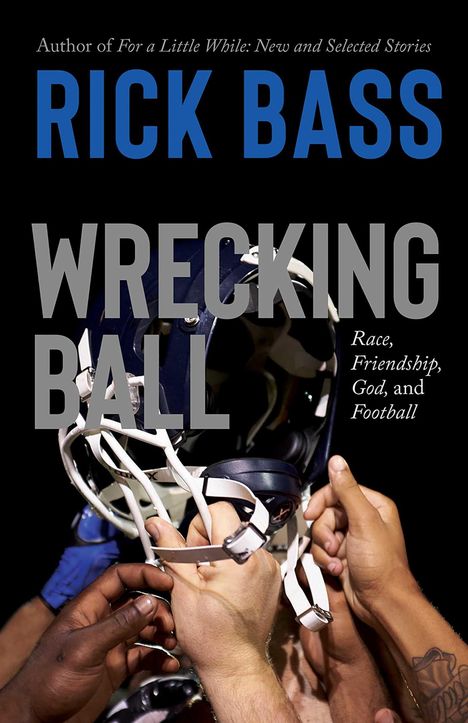 Rick Bass: Wrecking Ball, Buch