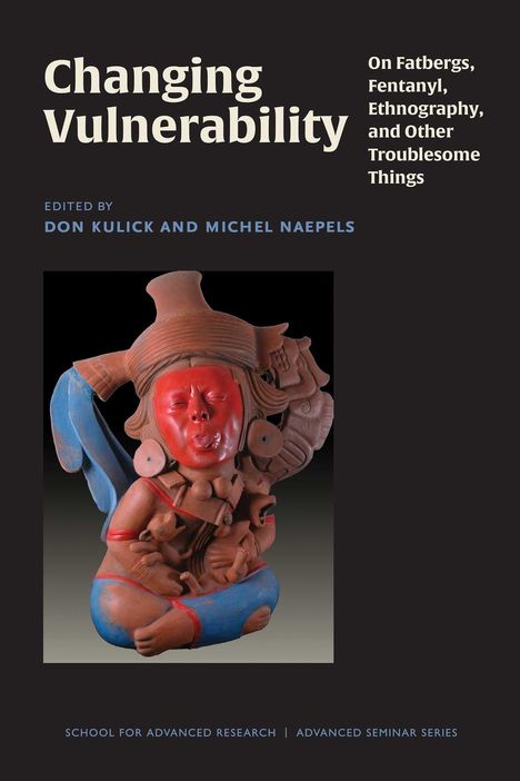 "Changing Vulnerability" steht oben, mit Autoren Don Kulick und Michel Naepels. Darunter farbige antike Skulptur.