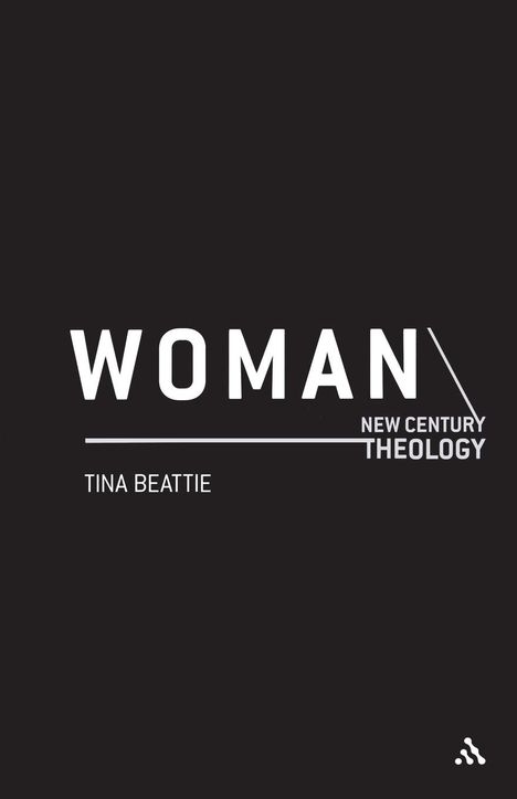 "WOMAN" in großer Schrift, darunter "NEW CENTURY THEOLOGY", "TINA BEATTIE". Schwarzer Hintergrund mit minimalistischem Design.