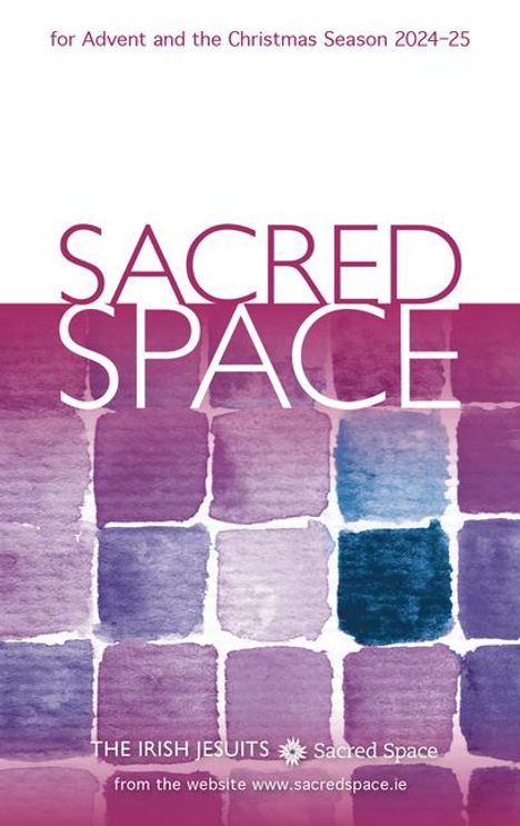 The Irish Jesuits: Sacred Space for Advent and the Christmas Season 2024-25, Buch