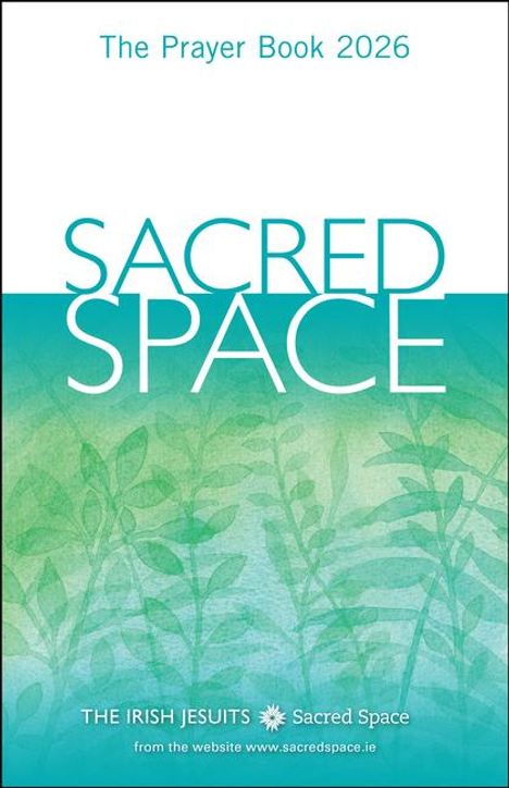 The Irish Jesuits: Sacred Space, Buch