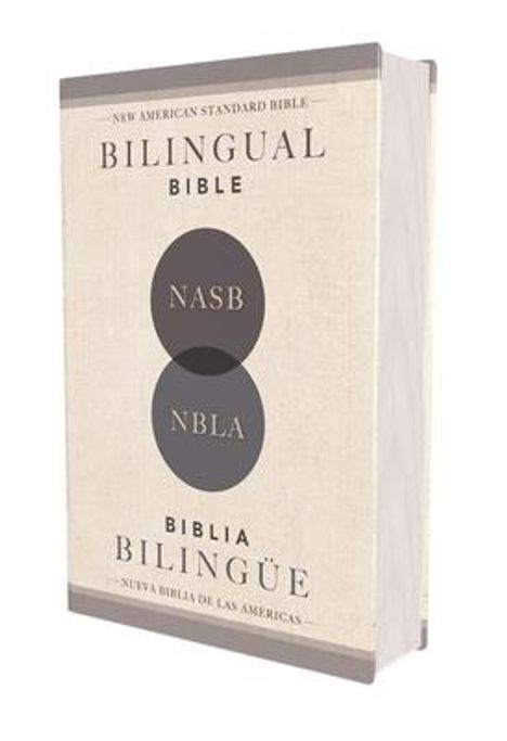 Nbla-Nueva Biblia de Las Américas: Nasb/Nbla, Bilingual Bible, Hardcover / Nasb/Nbla, Biblia Bilingüe, Tapa Dura, Buch