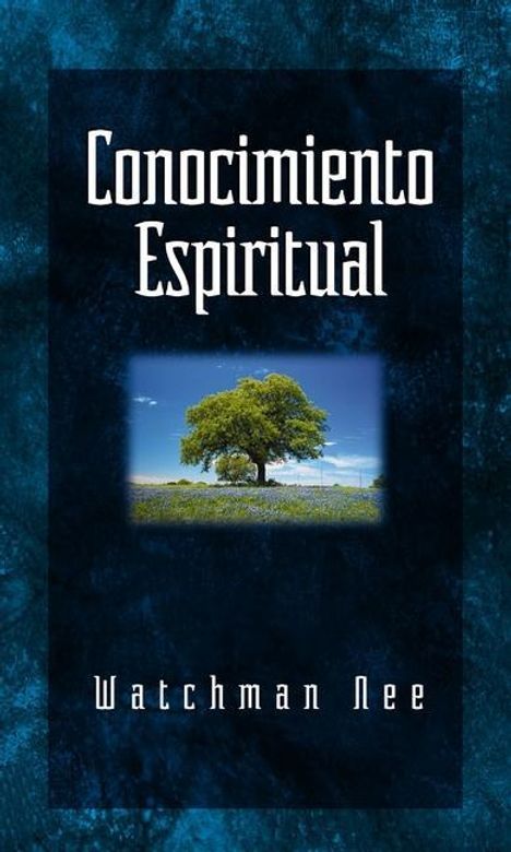 Watchman Nee: Conocimiento Espiritual, Buch