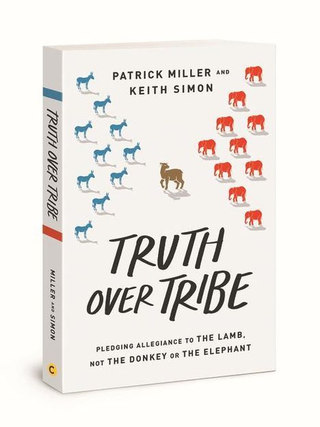 Patrick Keith Miller: Truth Over Tribe, Buch