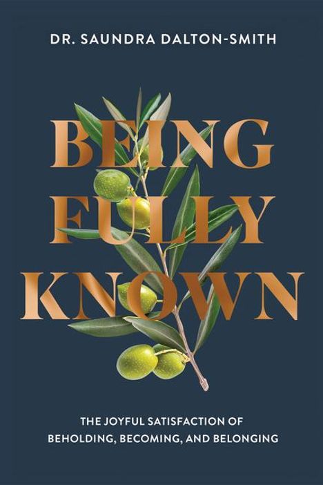 Saundra Dalton-Smith: Being Fully Known, Buch