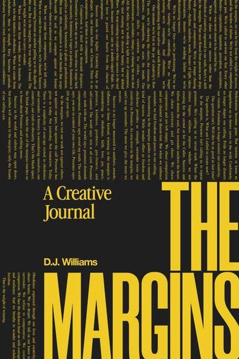 „A Creative Journal“ und „THE MARGINS“ stehen in großen gelben Buchstaben. Name: „D.J. Williams“. Schwarzer Hintergrund.
