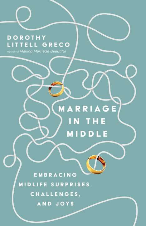 Dorothy Littell Greco: Marriage in the Middle, Buch