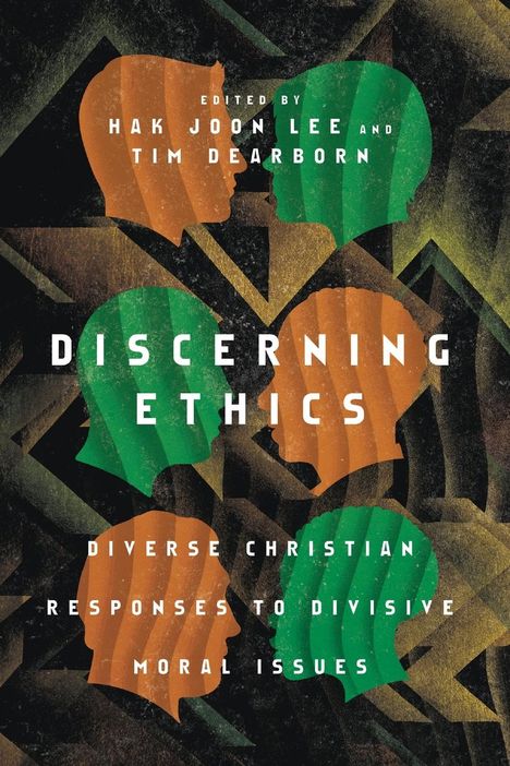 Hak Joon Lee: Discerning Ethics, Buch