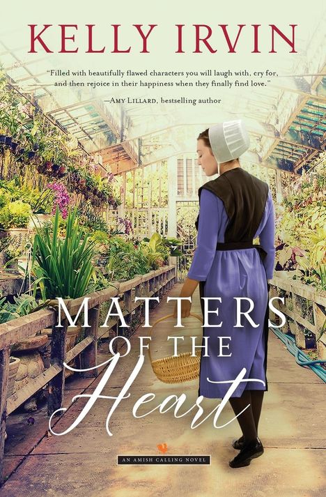 Kelly Irvin: Matters of the Heart, Buch