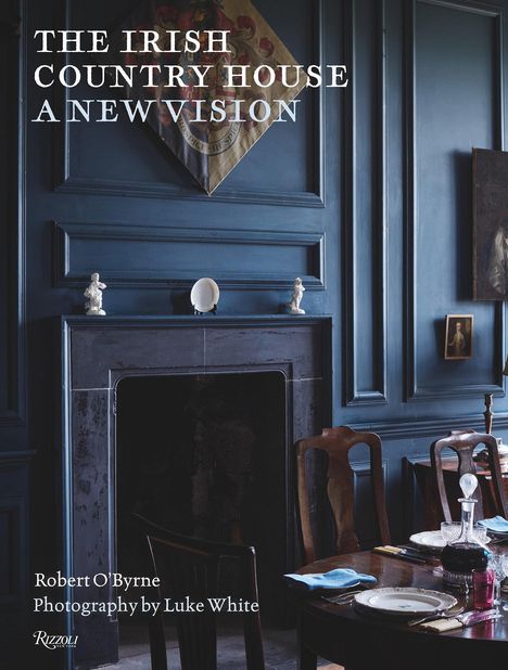 Robert O'Byrne: The Irish Country House, Buch