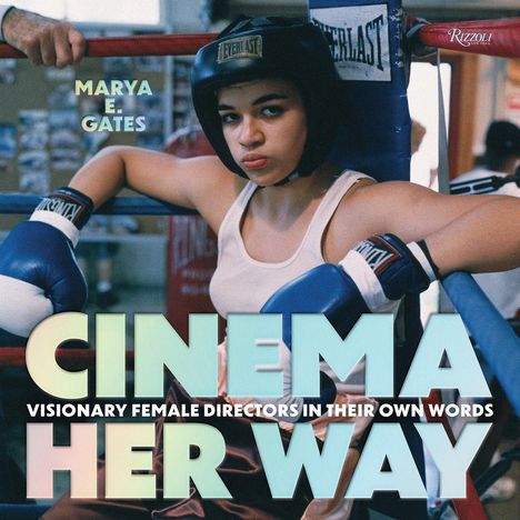 Marya E Gates: Cinema Her Way, Buch