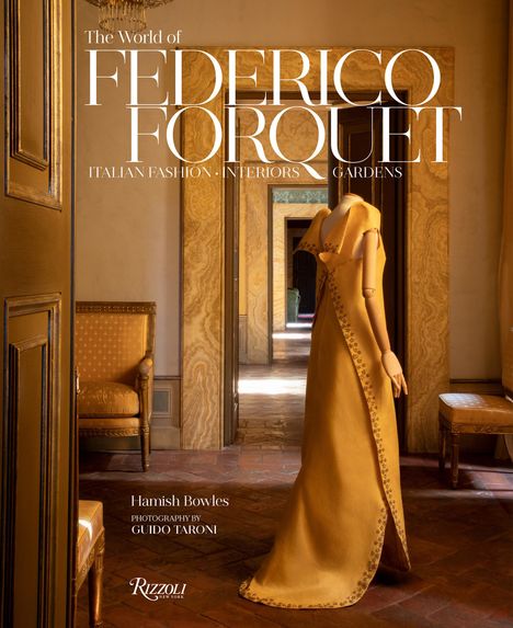 Hamish Bowles: The World of Federico Forquet, Buch