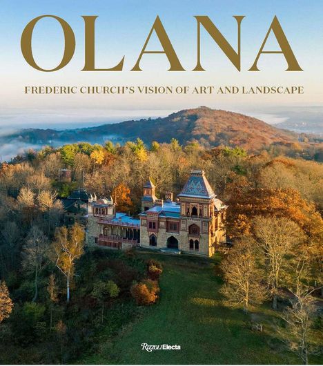 "OLANA: Frederic Church’s Vision of Art and Landscape" zeigt ein buntes Gebäude in herbstlicher Waldlandschaft.