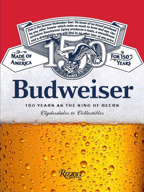 Aufschrift "Budweiser 150 Years as the King of Beers" auf einem Bieretiketten-Design mit Schaumkrone oben.