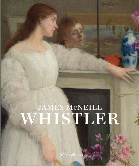 "James McNeill Whistler" steht über einem Gemälde: Eine Frau in Weiß lehnt an einem Kamin, Blumen und Keramik sind sichtbar.